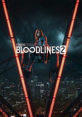 Vampire: The Masquerade - Bloodlines 2