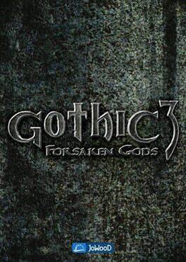 Gothic 3: Forsaken Gods
