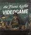 The Franz Kafka Videogame
