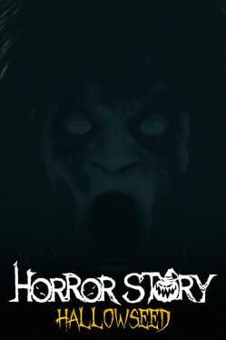 Horror Story: Hallowseed