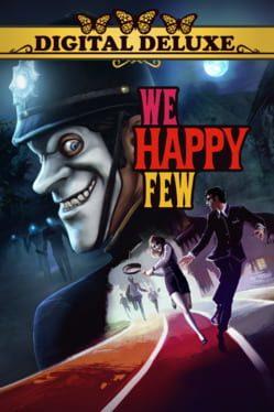 We Happy Few