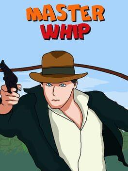 Master Whip