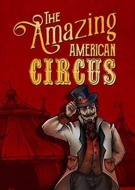 The Amazing American Circus