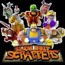 Slam Bolt Scrappers
