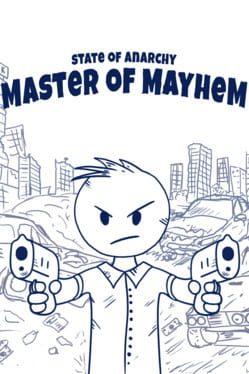 State of Anarchy: Master of Mayhem