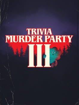Trivia Murder Party 3