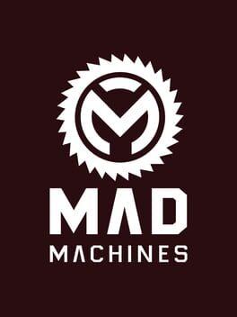 Mad Machines