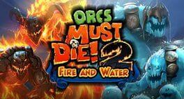 Orcs Must Die! 2