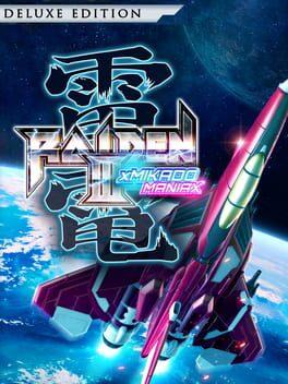 Raiden III x Mikado Maniax