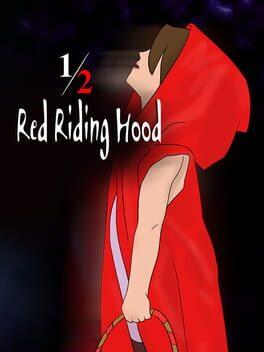 1/2 Red Riding Hood