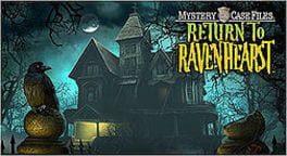 Mystery Case Files: Return to Ravenhearst