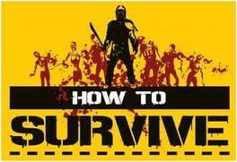 How to Survive