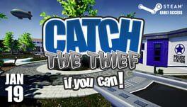 Catch the Thief, If you can!