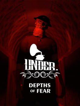 UNDER: Depths Of Fear