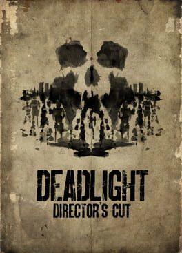 Deadlight: Director's Cut