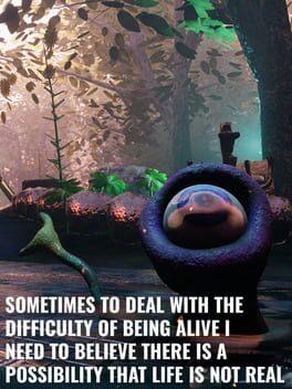 Sometimes to Deal With the Difficulty of Being Alive I Need to Believe There Is a Possibility That L