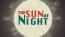 The Sun at Night