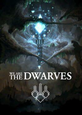 We Are The Dwarves