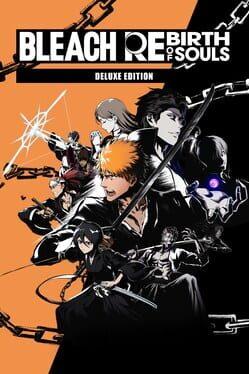 Bleach: Rebirth of Souls