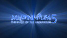 Millennium 5: The Battle of the Millennium