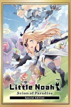 Little Noah: Scion of Paradise